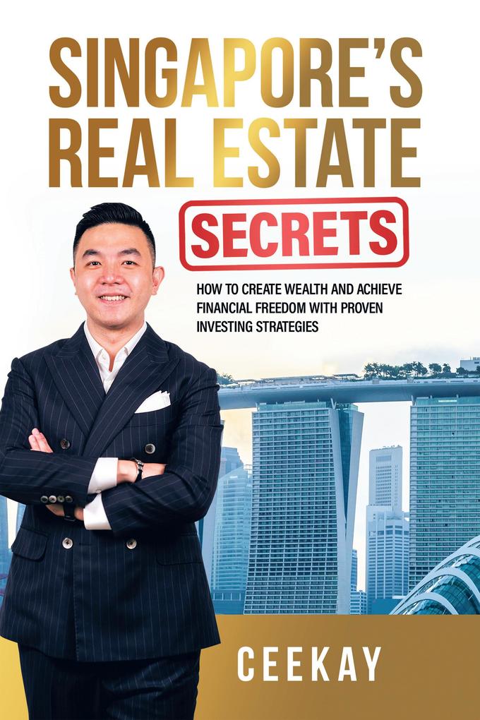 Singapore‘s Real Estate Secrets