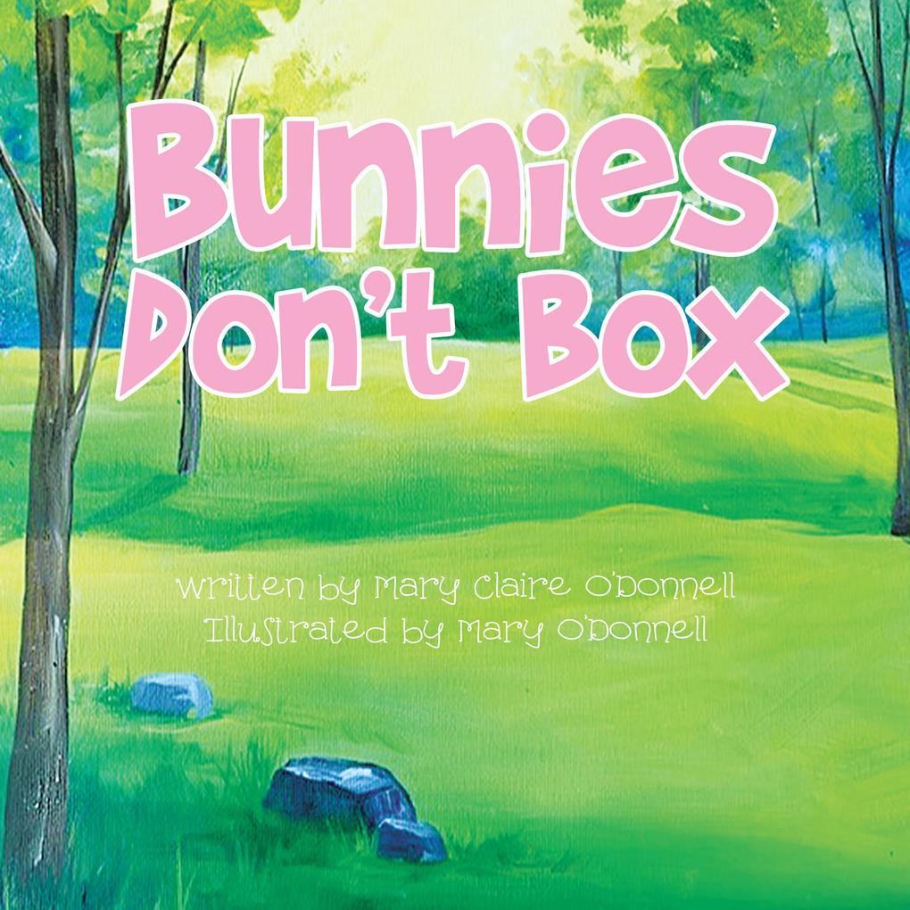 Bunnies Don‘t Box