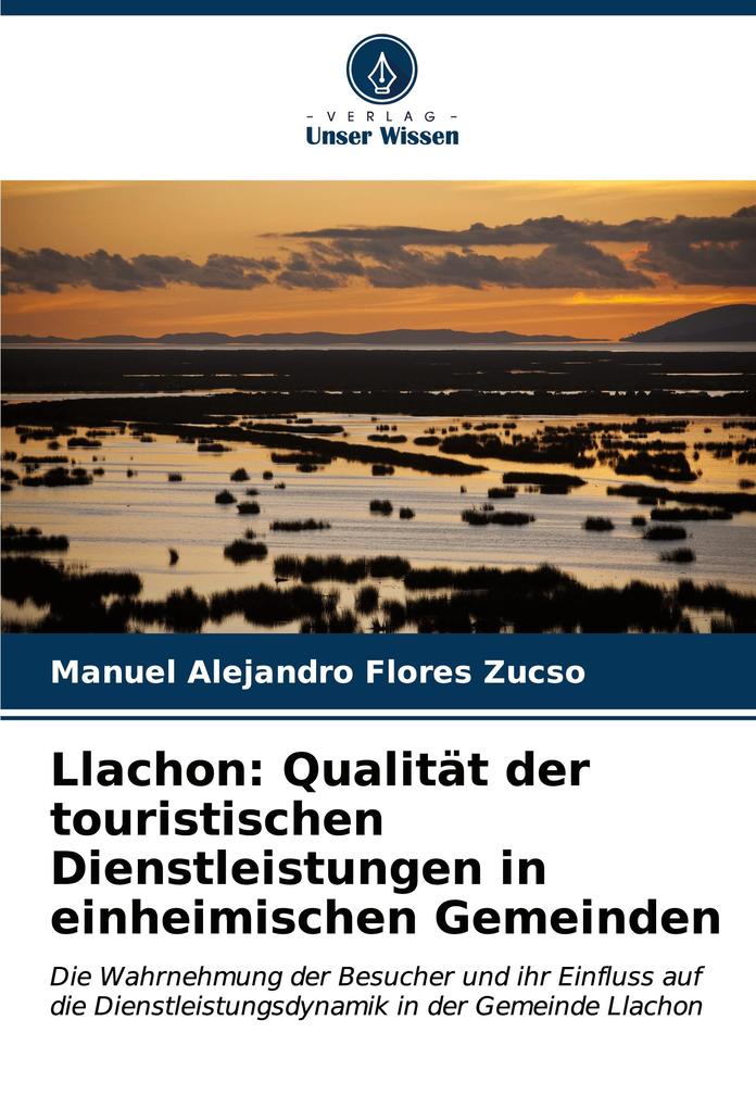 Llachon: Qualität der touristischen Dienstleistungen in einheimischen Gemeinden