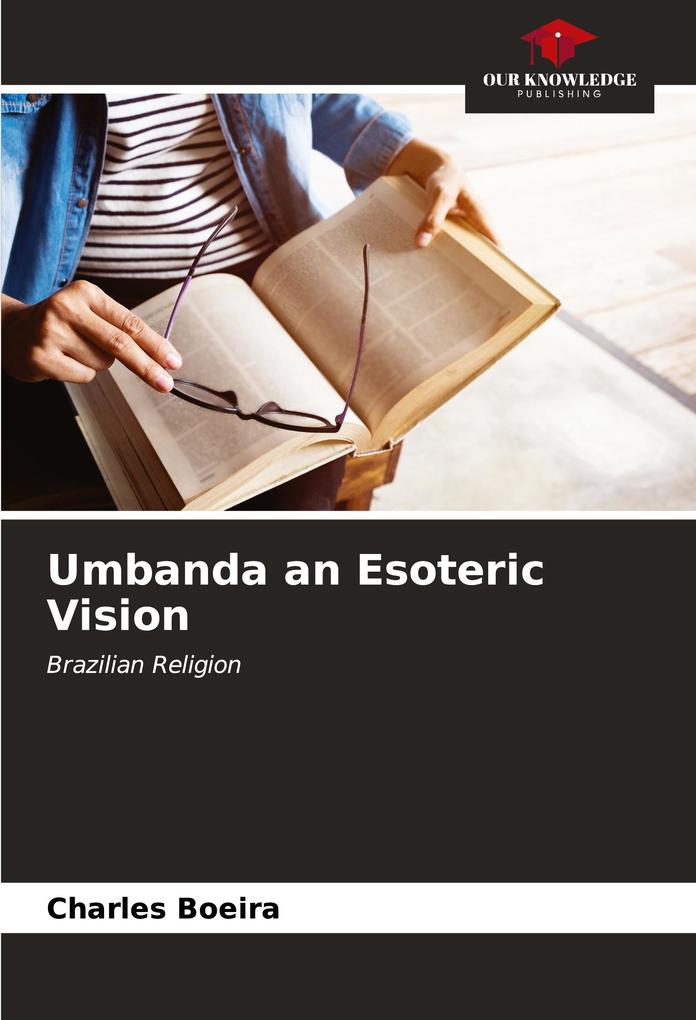 Umbanda an Esoteric Vision