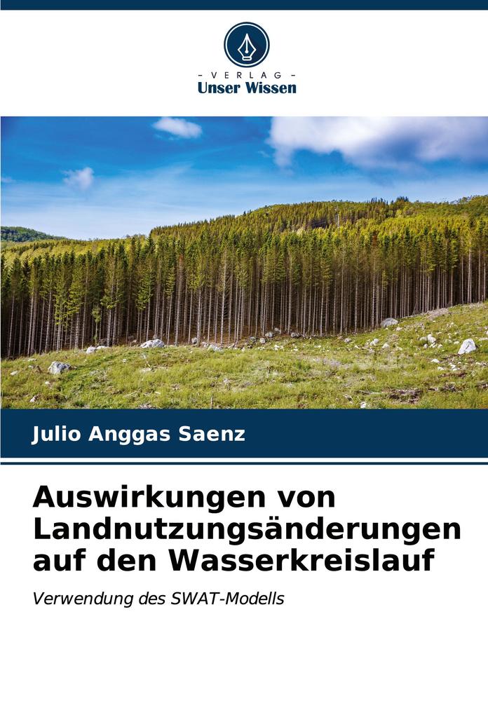 Auswirkungen von Landnutzungsänderungen auf den Wasserkreislauf