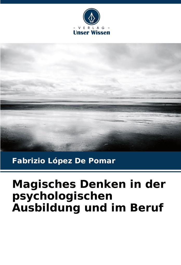 Magisches Denken in der psychologischen Ausbildung und im Beruf