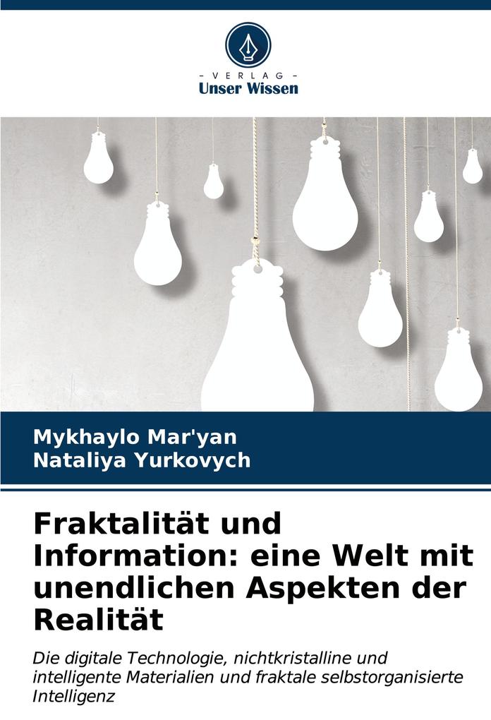 Fraktalität und Information: eine Welt mit unendlichen Aspekten der Realität