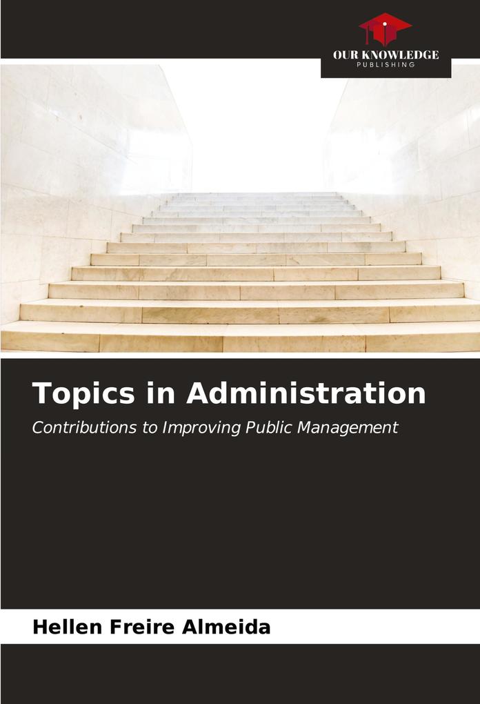 Topics in Administration