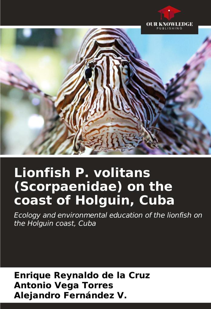 Lionfish P. volitans (Scorpaenidae) on the coast of Holguin Cuba
