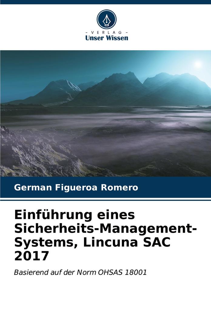 Einführung eines Sicherheits-Management-Systems Lincuna SAC 2017