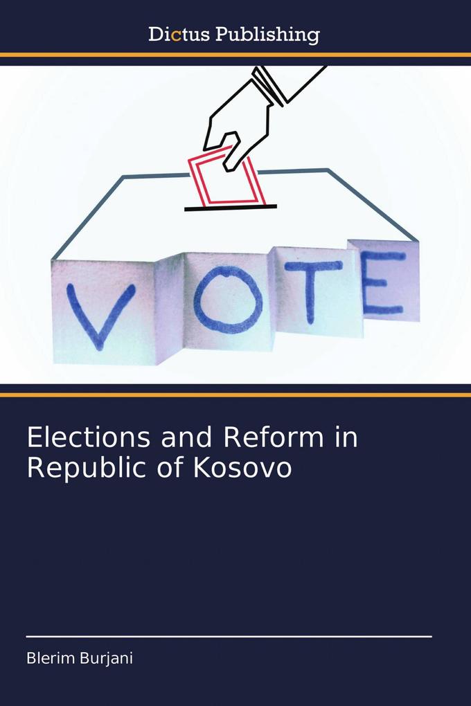 Elections and Reform in Republic of Kosovo