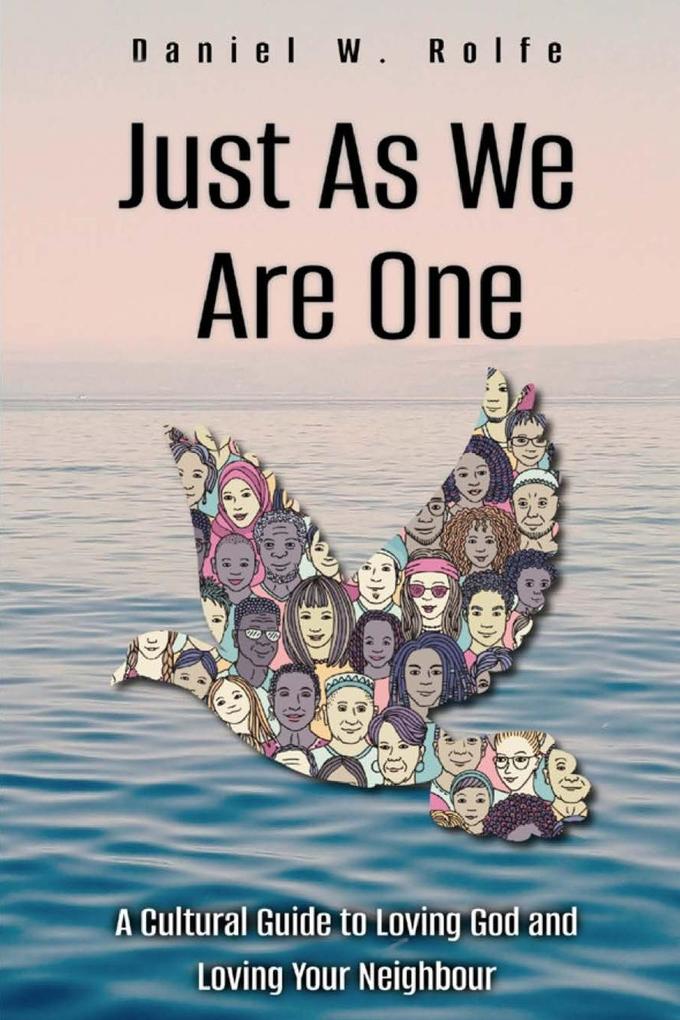 Just As We are One