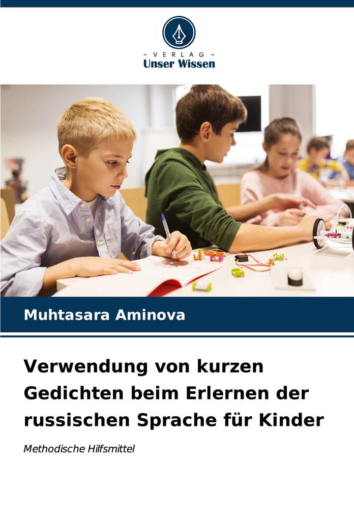 Verwendung von kurzen Gedichten beim Erlernen der russischen Sprache für Kinder