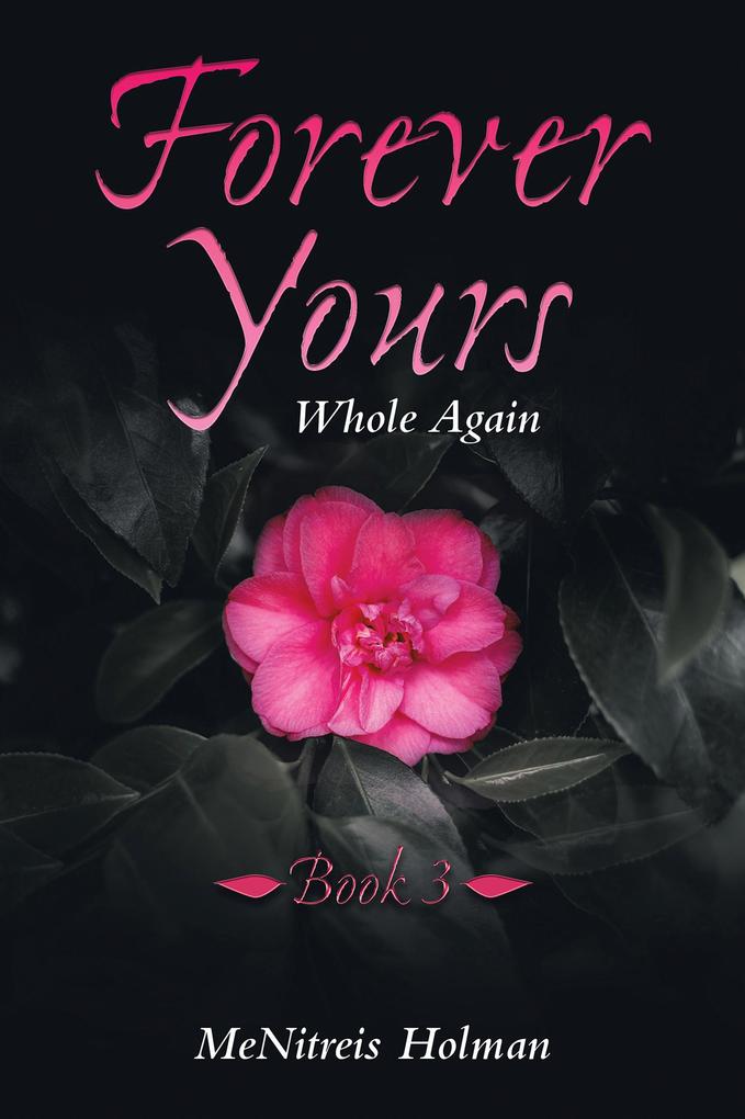 Forever Yours: Whole Again