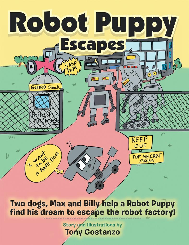 Robot Puppy Escapes