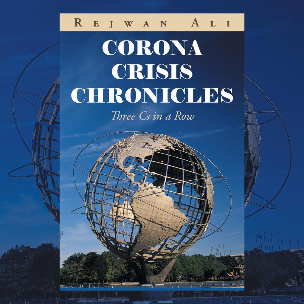 Corona Crisis Chronicles