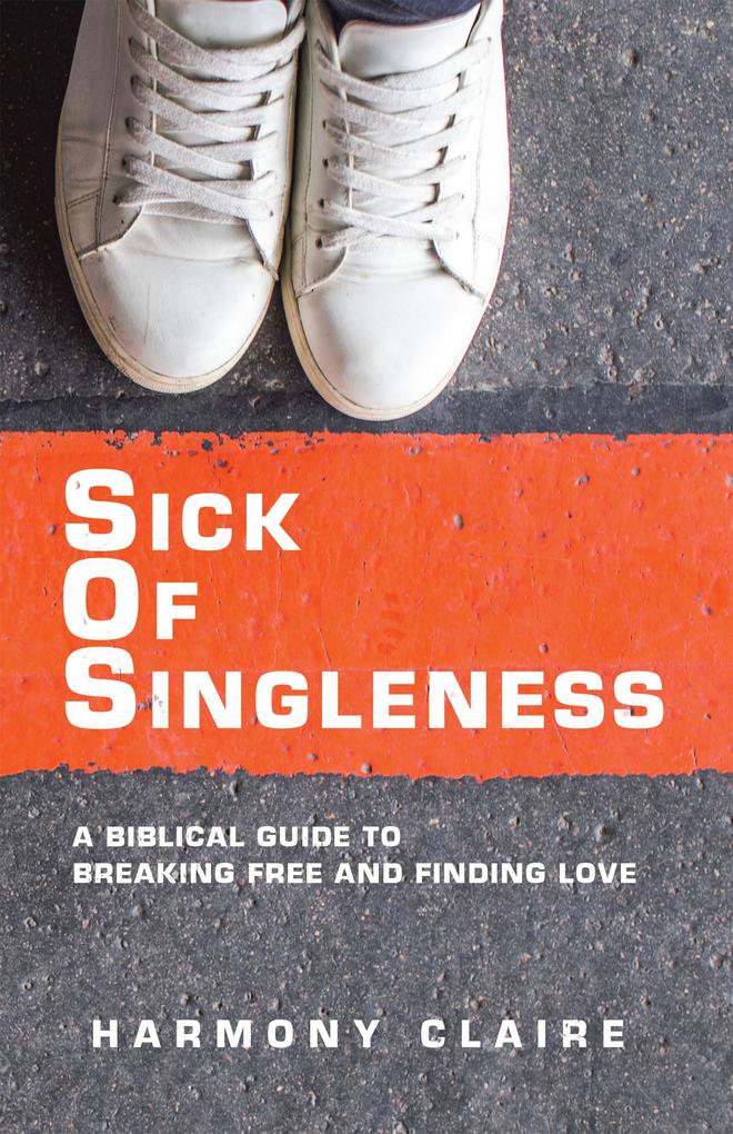 Sick of Singleness