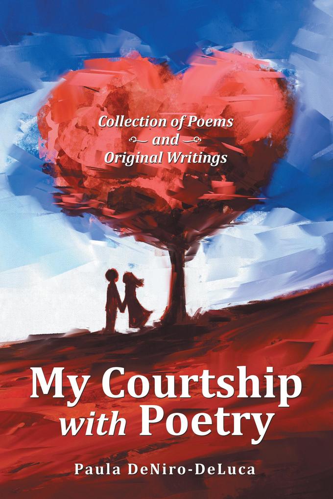 My Courtship with Poetry