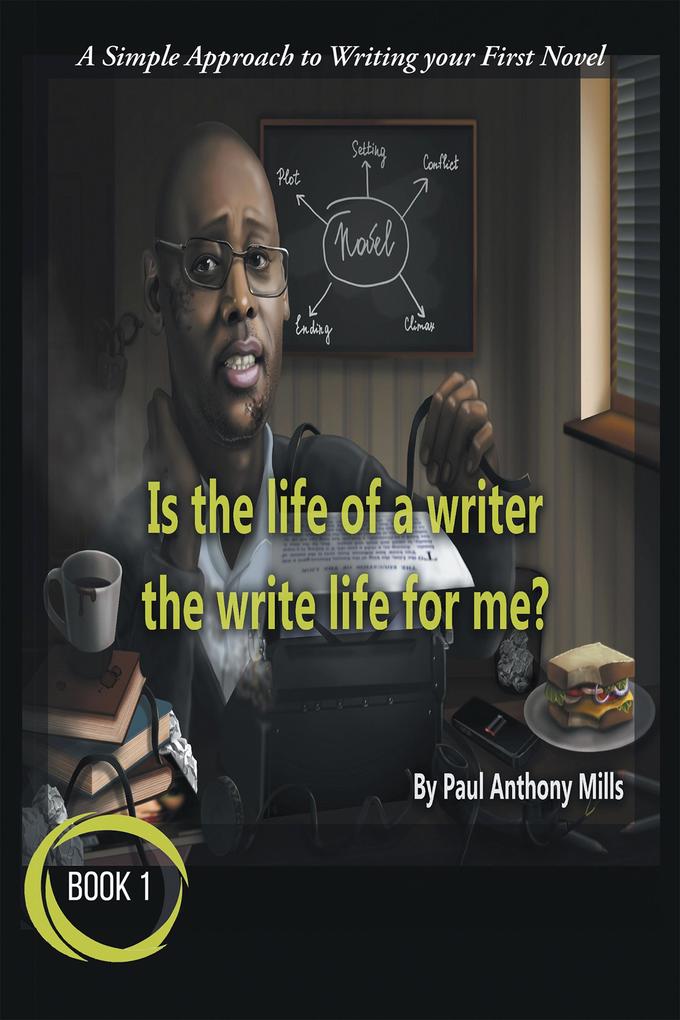 Is the Life of a Writer the Write Life for Me?