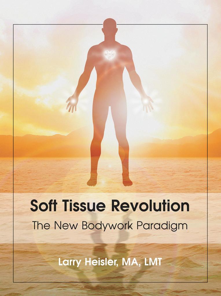 Soft Tissue Revolution