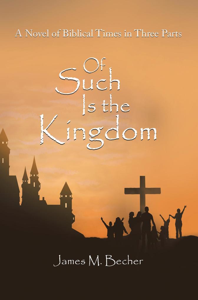 Of Such Is the Kingdom