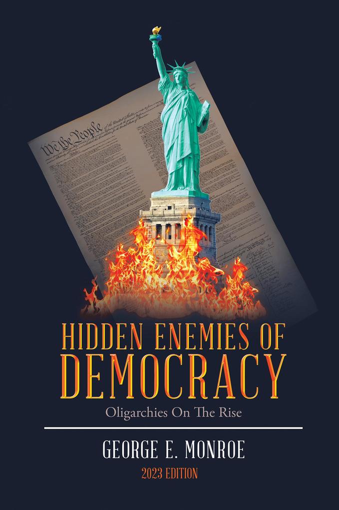 Hidden Enemies of Democracy