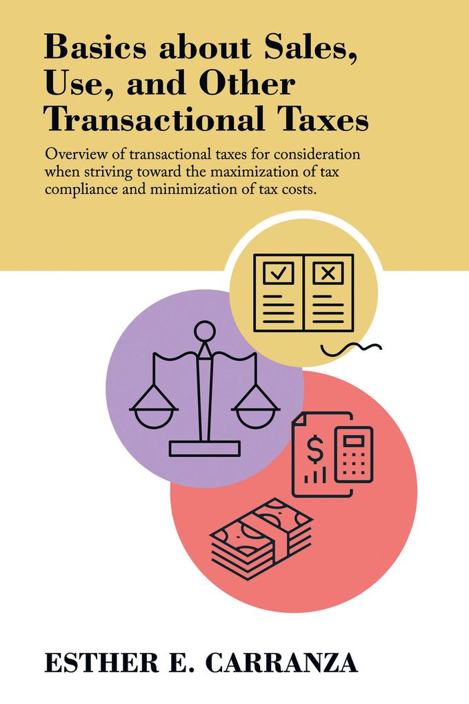Basics About Sales Use and Other Transactional Taxes