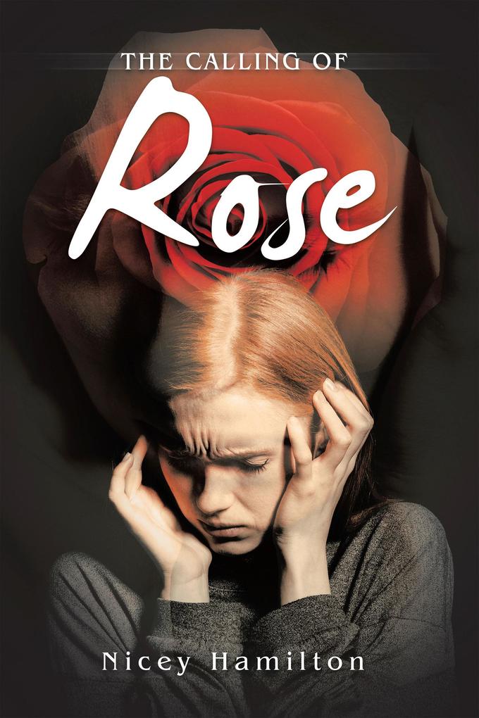 The Calling of Rose