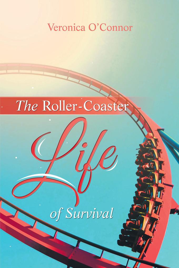 The Roller-Coaster Life of Survival