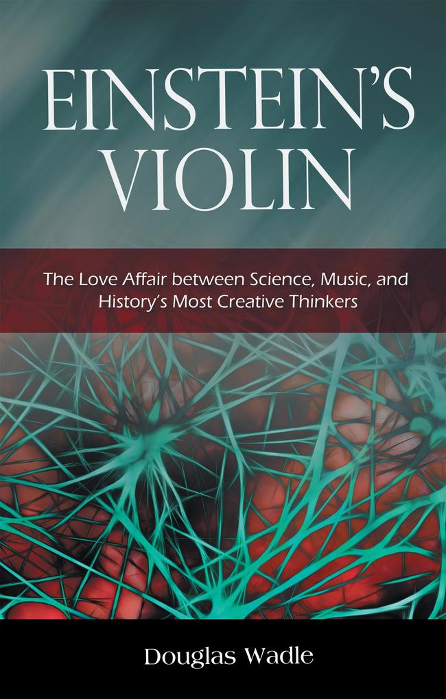 Einstein‘s Violin