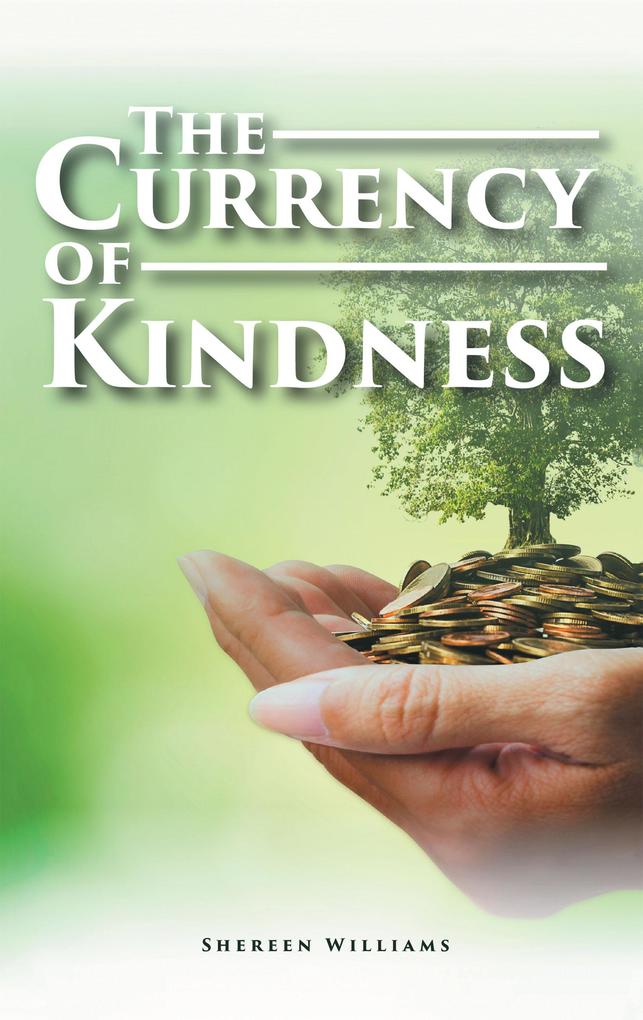 The Currency of Kindness