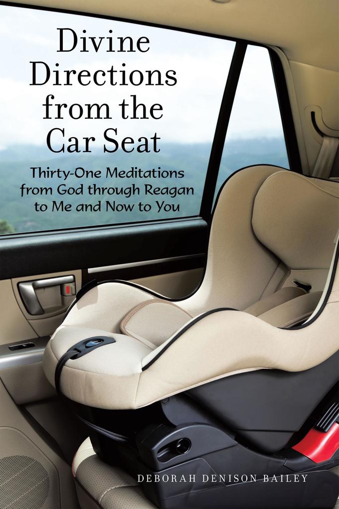 Divine Directions from the Car Seat