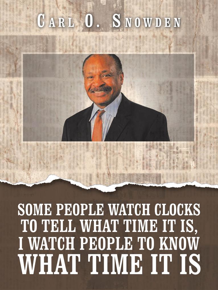 Some People Watch Clocks to Tell What Time It Is I Watch People to Know What Time It Is