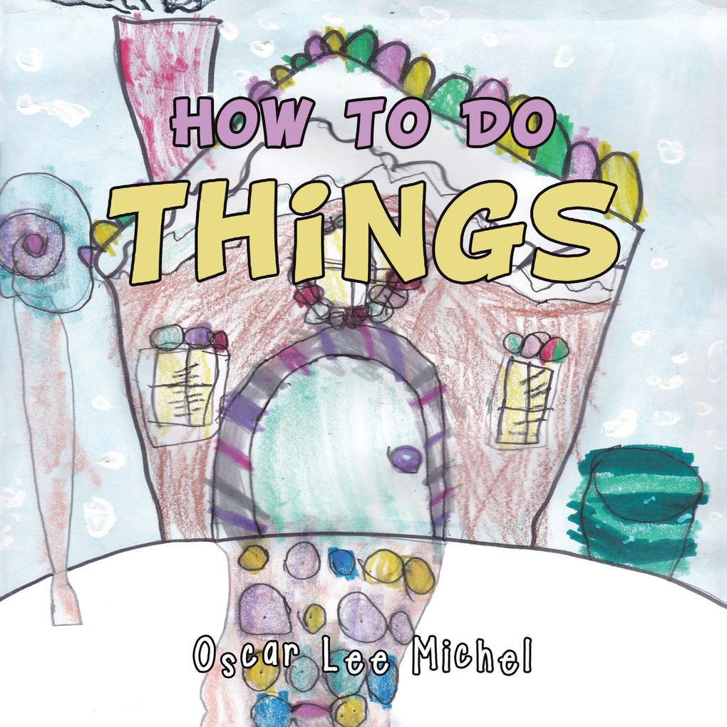 How to Do Things