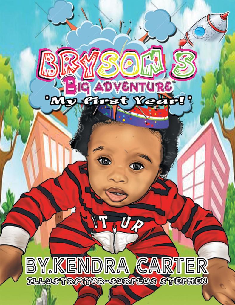 Bryson‘s Big Adventure