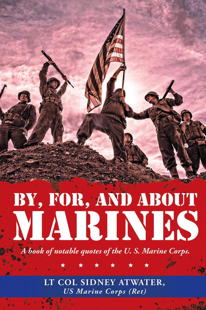 By For and About Marines