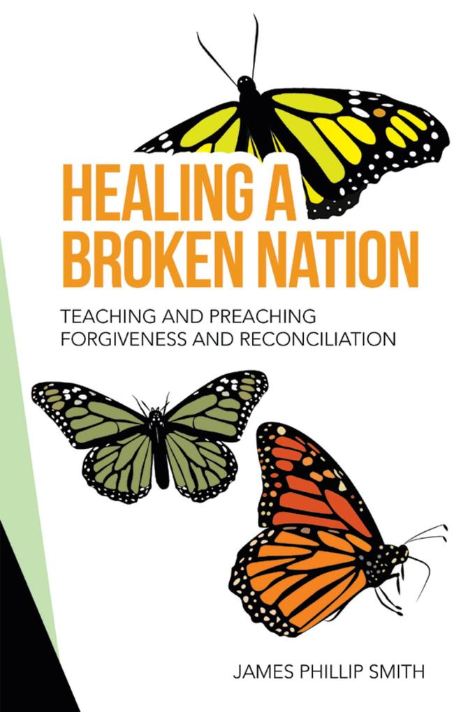 Healing a Broken Nation