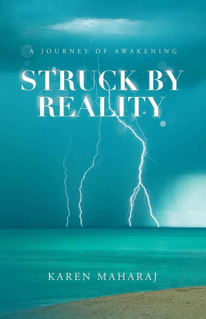 Struck by Reality