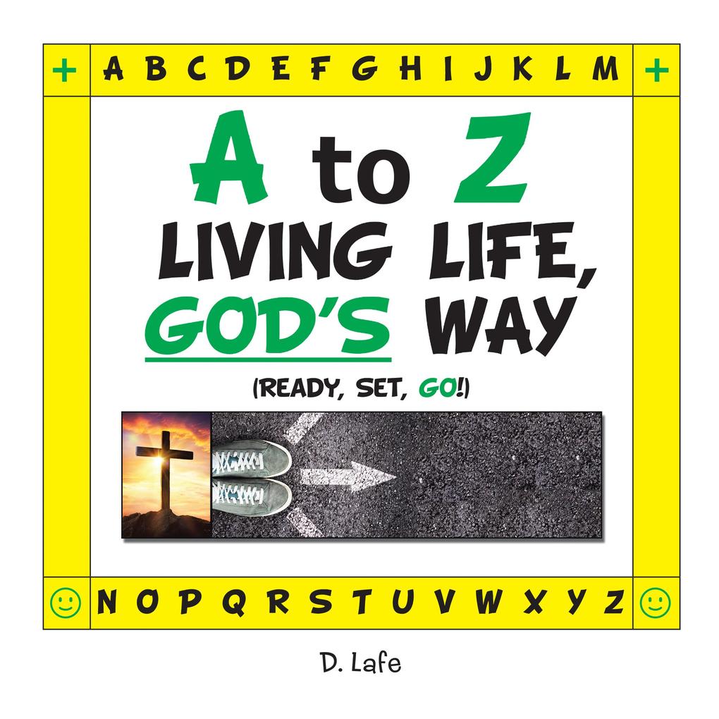 A to Z - Living Life God‘s Way