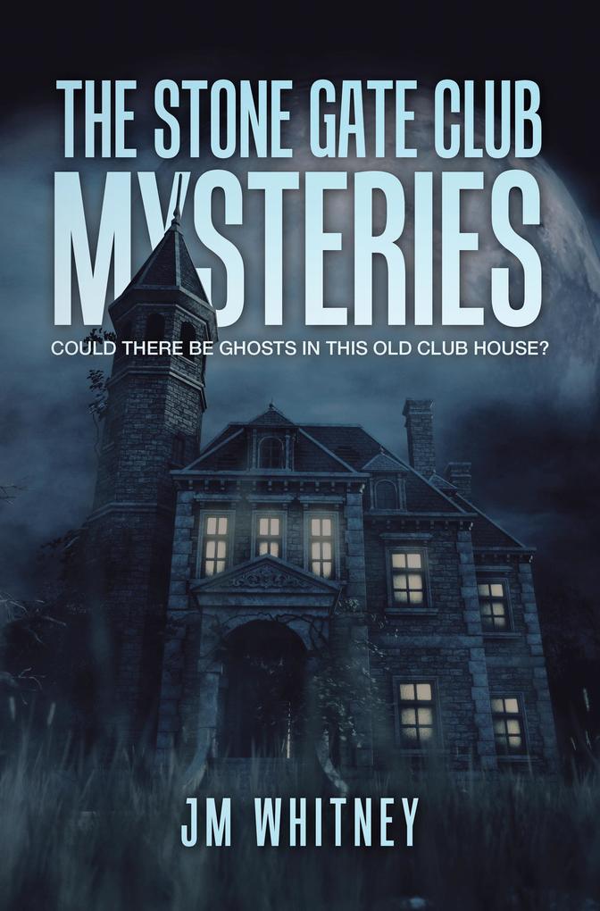 The Stone Gate Club Mysteries