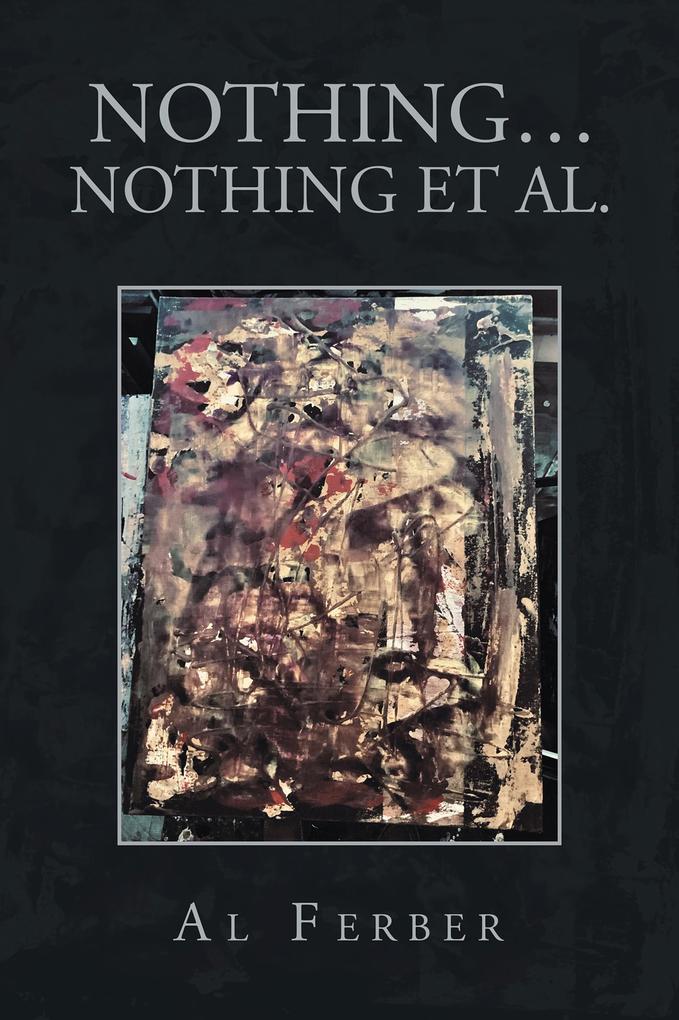 Nothing... Nothing Et Al.