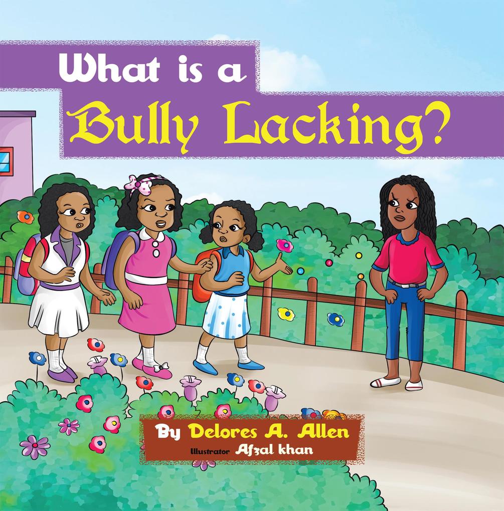 What Is a Bully Lacking?
