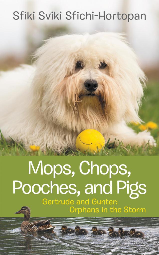 Mops Chops Pooches and Pigs