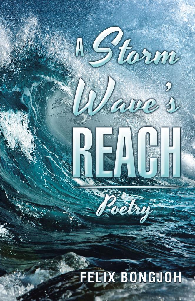 A Storm Wave‘s Reach