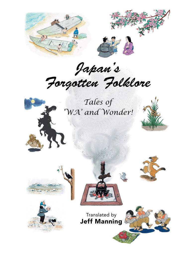 Japan‘s Forgotten Folklore
