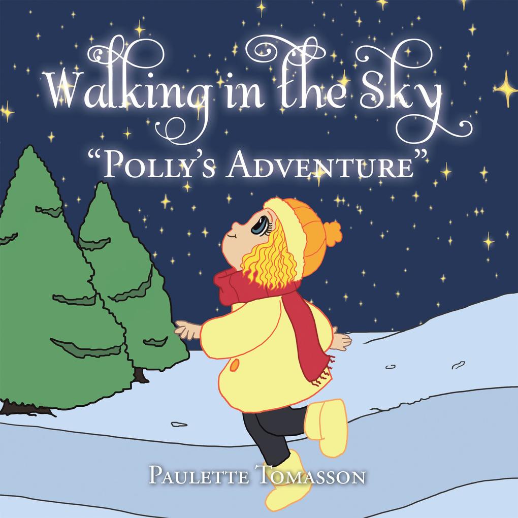 Walking in the Sky
