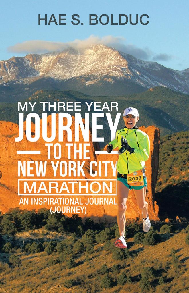 My Three Year Journey to the New York City Marathon