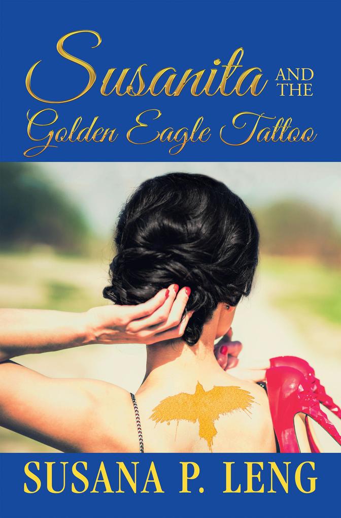 Susanita and the Golden Eagle Tattoo
