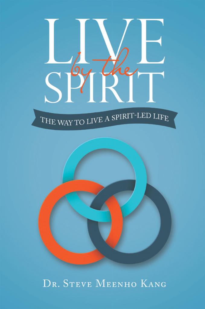 Live by the Spirit