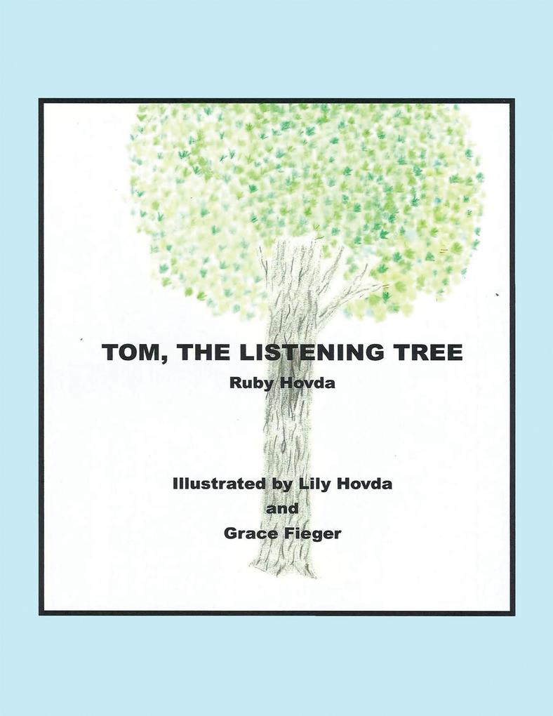 Tom the Listening Tree