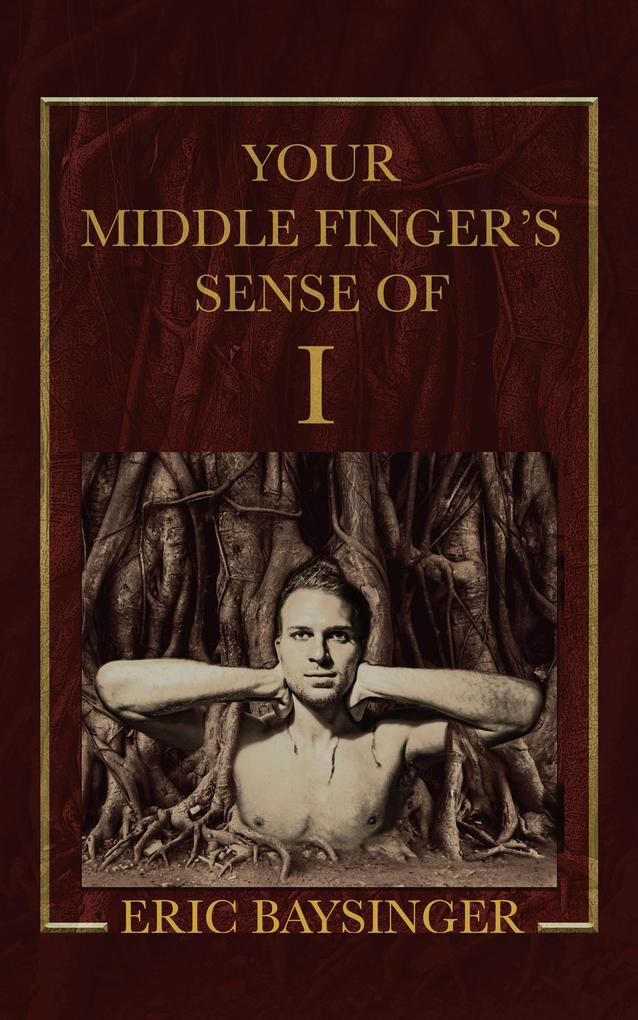 Your Middle Finger‘s Sense of I