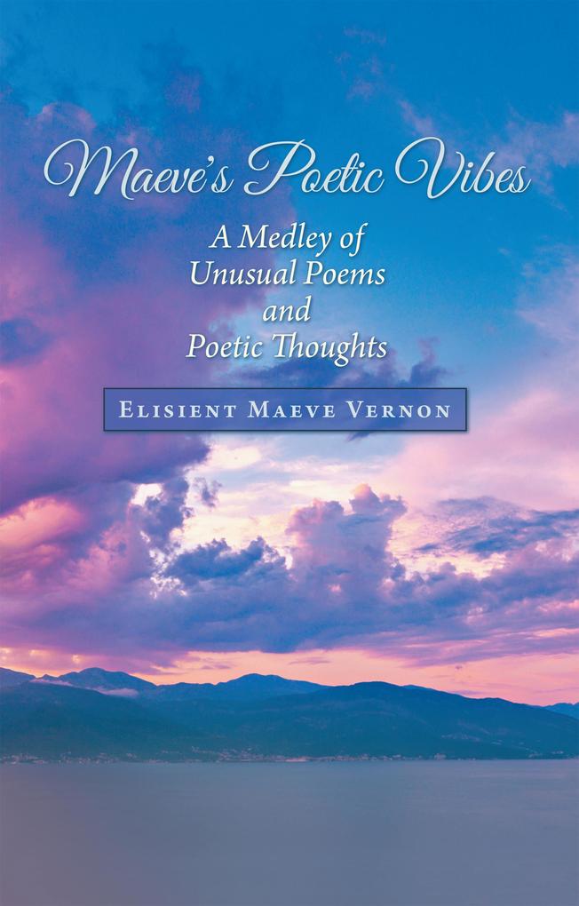 Maeve‘s Poetic Vibes