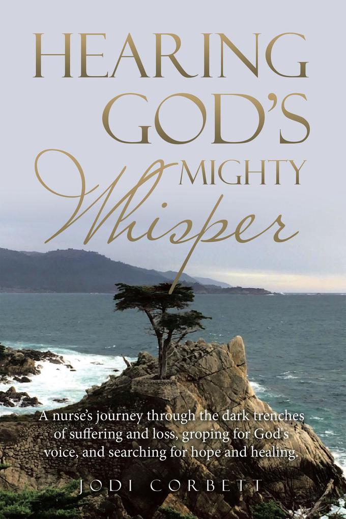 Hearing God‘s Mighty Whisper