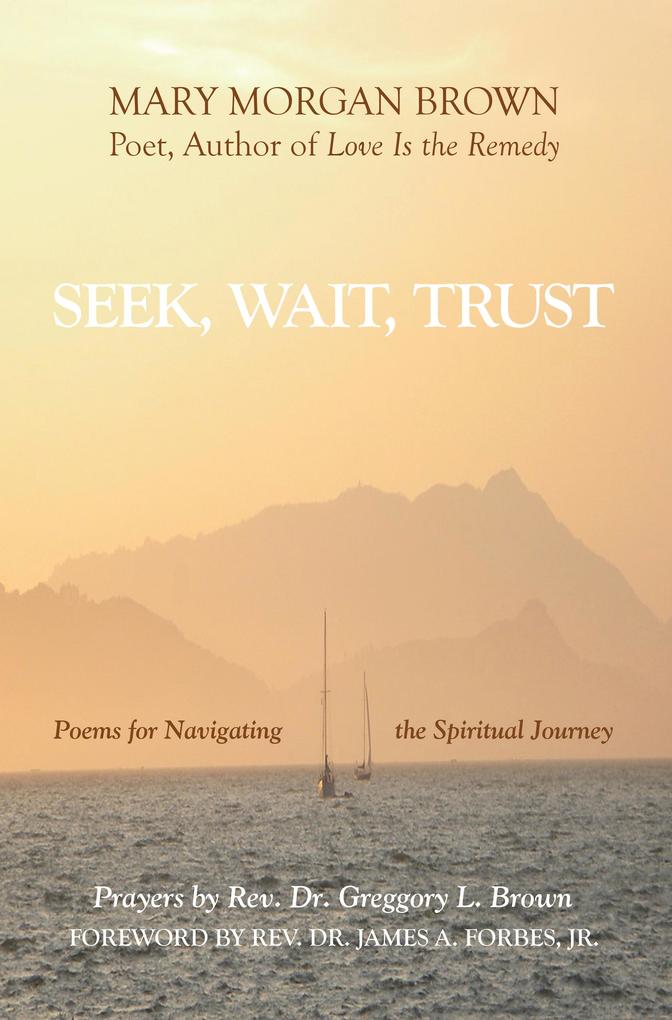 Seek Wait Trust